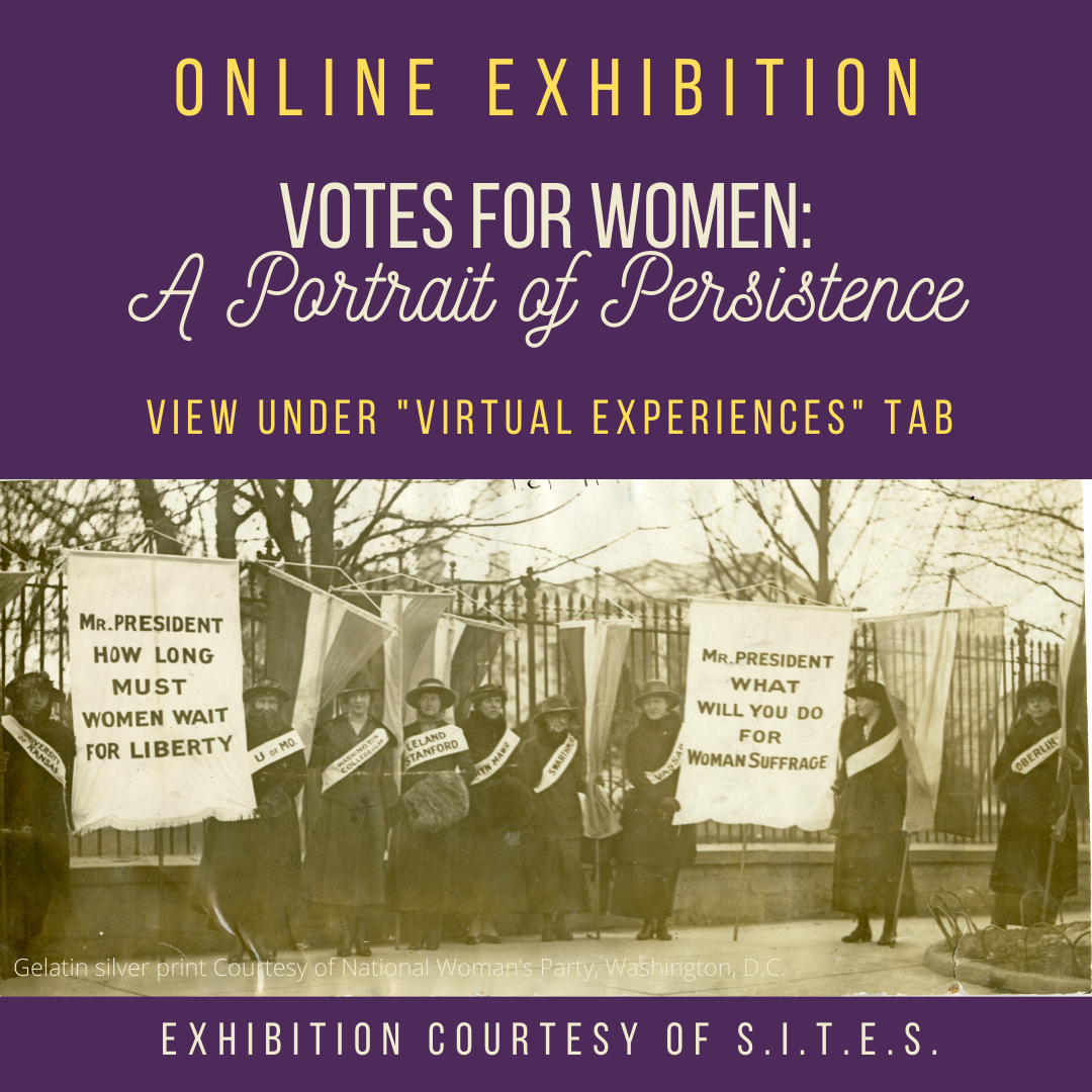 Votes for Women: A Portrait of Persistence. Available to view on our website